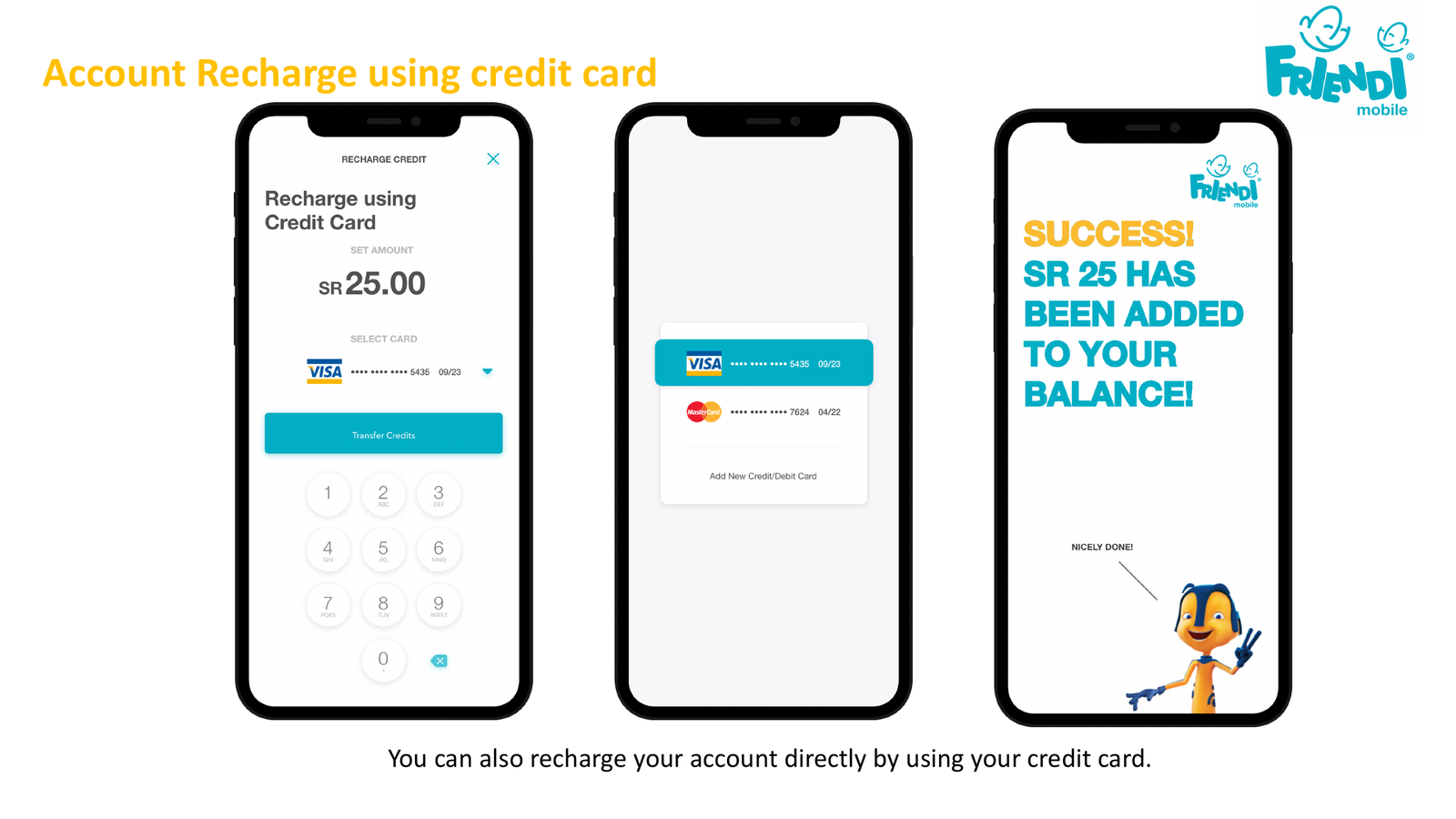 Friendi Mobile credit card recharge screens